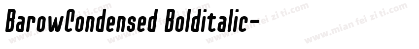 BarowCondensed Bolditalic字体转换
